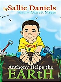 Anthony Helps the Earth (Hardcover)