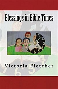 Blessings in Bible Times (Paperback)