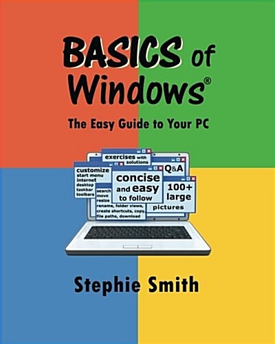 Basics of Windows: The Easy Guide to Your PC (Paperback)