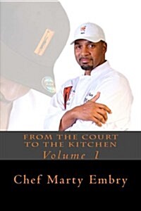 From the Court to the Kitchen (Paperback)