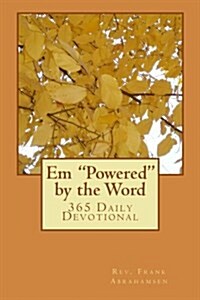 Em Powered by the Word: 365 Daily Devotional (Paperback)