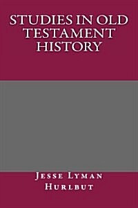 Studies in Old Testament History (Paperback)