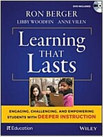 Learning That Lasts: Challenging, Engaging, and Empowering Students with Deeper Instruction [With DVD] (Paperback)