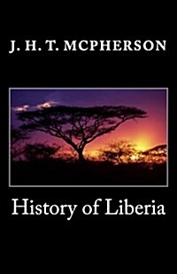 History of Liberia (Paperback)
