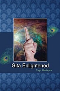 Gita Enlightened (Paperback)