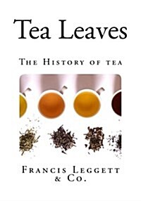 Tea Leaves (Paperback)