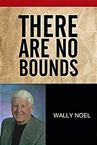 There Are No Bounds (Paperback)
