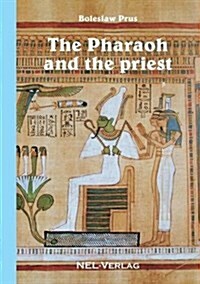 The Pharaoh and the Priest (Paperback)