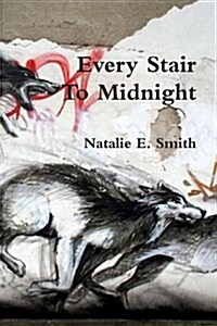 Every Stair to Midnight (Paperback)