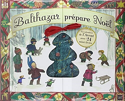 Balthazar prepare Noel : Un calendrier de lAvent avec 24 mini-livres (Hardcover)