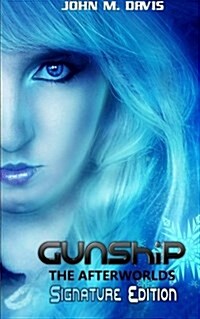 Gunship: The Afterworlds (Paperback)