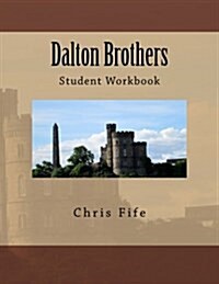 Dalton Brothers: Student Workbook (Paperback)