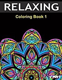 Relaxing Coloring Book 1 (Paperback)