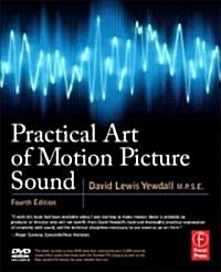 Practical Art of Motion Picture Sound (Paperback, 4 ed)