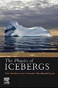 The Physics of Icebergs (Paperback)