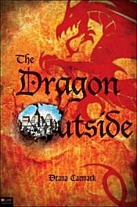 The Dragon Outside (Paperback)