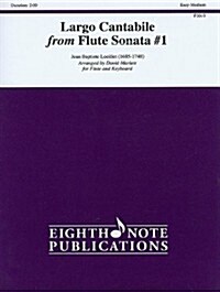 Largo Cantabile (From Flute Sonata No. 1) for Flute (Paperback)