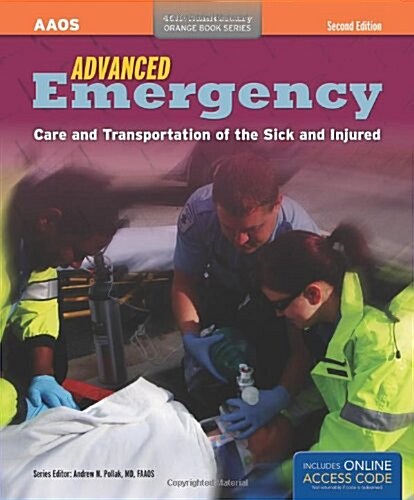 Advanced Emergency Care and Transportation of the Sick and Injured (Paperback, 2nd)