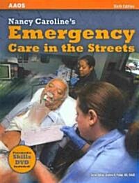 Nancy Carolines Emergency Care in the Streets [With DVD] (Hardcover, 6)