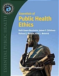 Essentials of Public Health Ethics (Paperback)