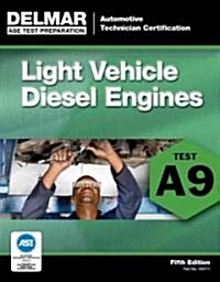 Light Vehicle Diesel Engines: Test A9 (Paperback)