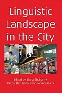 Linguistic Landscape in the City (Paperback)