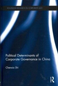 Political determinants of corporate governance in China
