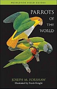 Parrots of the World (Paperback)