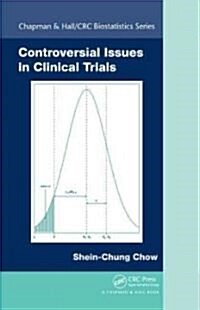 Controversial Statistical Issues in Clinical Trials (Hardcover)