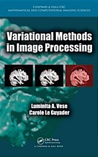 Variational Methods in Image Processing (Hardcover, New)