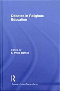 Debates in Religious Education (Hardcover)