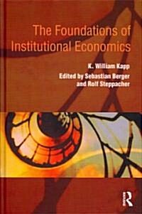 The Foundations of Institutional Economics (Hardcover)