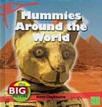 Mummies Around the World (Library Binding)