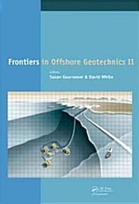 Frontiers in Offshore Geotechnics II (Hardcover)