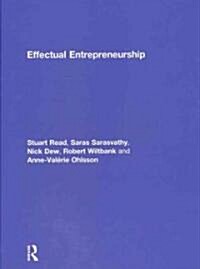 Effectual Entrepreneurship (Hardcover)