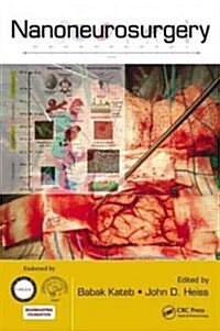 The Textbook of Nanoneuroscience and Nanoneurosurgery (Hardcover)