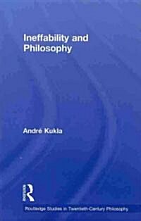 Ineffability and Philosophy (Paperback, Reprint)