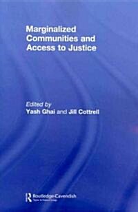 Marginalized Communities and Access to Justice (Paperback)