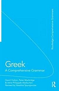 Greek: A Comprehensive Grammar of the Modern Language (Paperback, 2 ed)