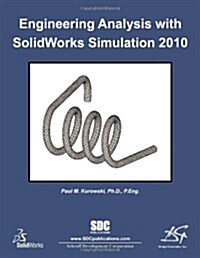 Engineering Analysis With SolidWorks Simulation 2010 (Paperback)