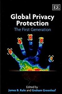 Global Privacy Protection : The First Generation (Paperback)