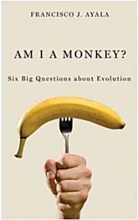 Am I a Monkey?: Six Big Questions about Evolution (Hardcover)