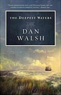 The Deepest Waters (Paperback)