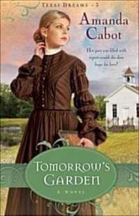 Tomorrows Garden (Paperback)