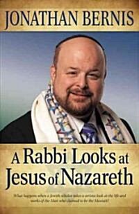 Rabbi Looks at Jesus of Nazareth (Paperback)