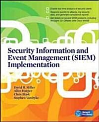Security Information and Event Management (SIEM) Implementation (Paperback)