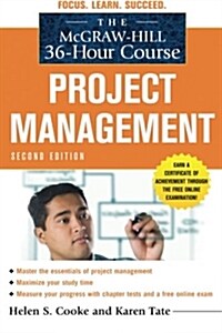 The McGraw-Hill 36-Hour Course: Project Management, Second Edition (Paperback, 2, Revised)