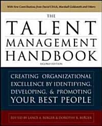 [중고] The Talent Management Handbook, Second Edition: Creating a Sustainable Competitive Advantage by Selecting, Developing, and Promoting the Best Peo (Hardcover, 2)