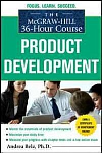 The McGraw-Hill 36-Hour Course Product Development (Paperback)