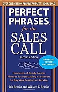 Perfect Phrases for the Sales Call, Second Edition (Paperback, 2, Revised, Update)